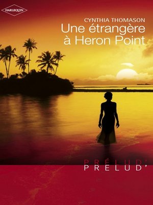 cover image of Une étrangère à Heron Point (Harlequin Prélud')